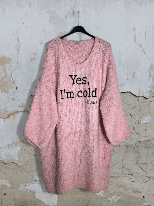 Jersey 'YES I AM COLD'